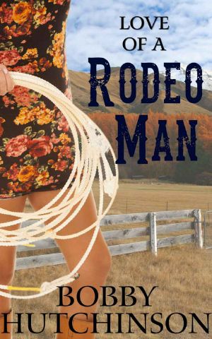 [Modern Day Cowboys 01] • Love of a Rodeo Man (Modern Day Cowboys)